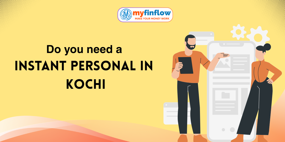 Get Instant Personal Loan in Kochi